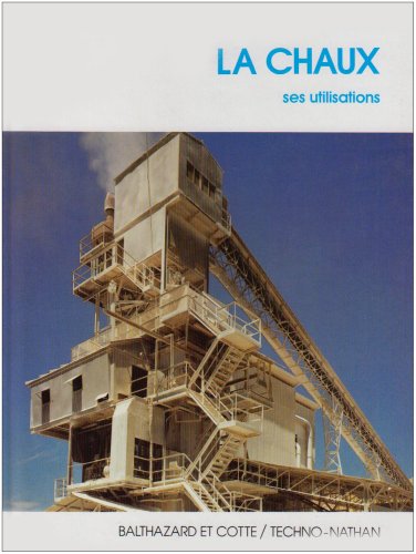 La chaux : Ses utilisations