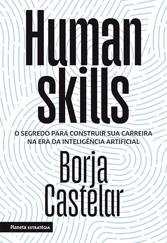 Human Skills: O segredo para c...