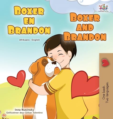 Boxer and Brandon (Afrikaans English Bilingual Children's Book) (Afrikaans English Bilingual Collection) (Afrikaans Edition)