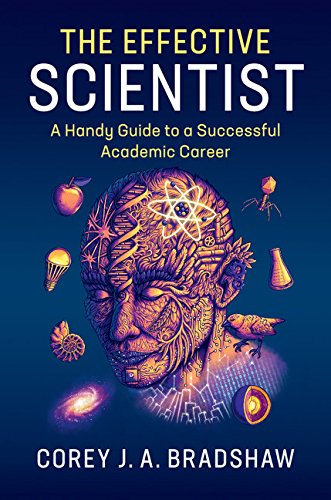 The Effective Scientist: A Handy Guide to a Successful Academic Career (English Edition) Livre eBook France