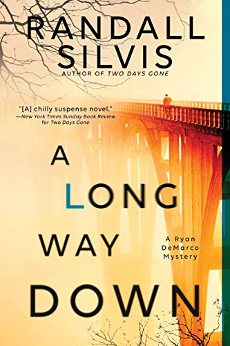 A Long Way Down: A Literary Thriller (Ryan DeMarco Mystery, 3)