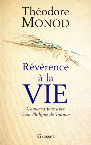 Révérence à la vie: Conversations avec