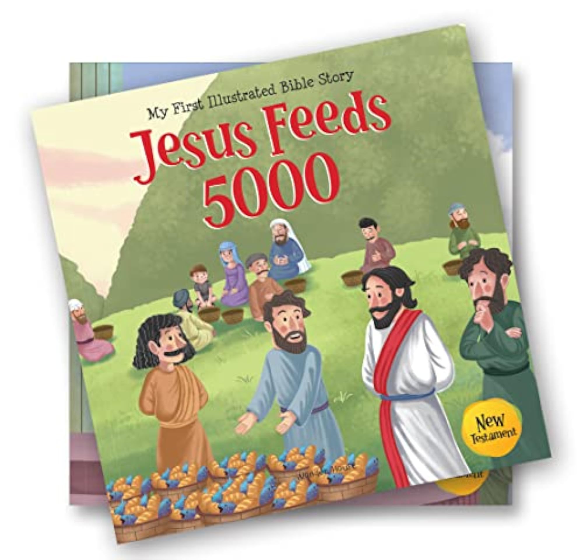 My First Illustrated Bible Story: Jesus Feeds 5000