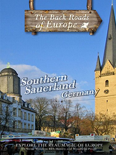 Back Roads of Europe - Southern Sauerland Germany