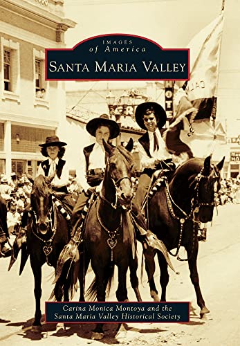 Santa Maria Valley (Images of America)