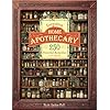 Forgotten Home Apothecary : 250 Powerful Remedies at Your Fingertips