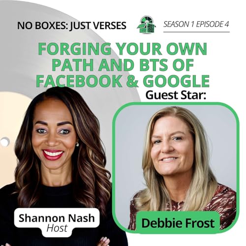 Debbie Frost on Forging Your Own Path and BTS of Facebook & Google cover art