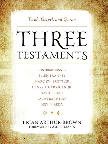  Three Testaments: Torah, Gospel, and Quran livre En ligne
