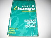 Years of Change European History 1890-1945 071310273X Book Cover