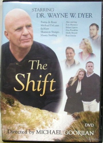 SHIFT by Dr. Wayne W. Dyer