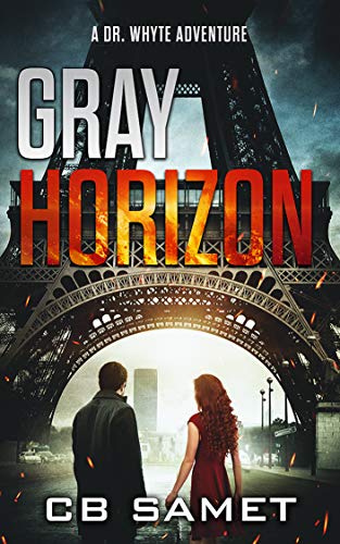Gray Horizon: a thriller (Lillian Whyte Thriller Series Book 3) - image 1