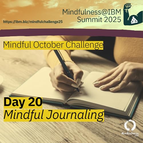 『October Challenge 25 - Day 20 &ndash; Writing the Moment: A Mindful Journaling Practice』のカバーアート
