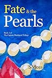 Fate & the Pearls: Book 2 of the Captain Blackpool Trilogy