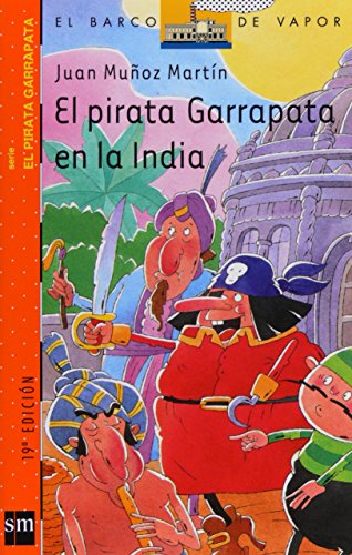 El pirata Garrapata en la India (El Barco de Vapor Naranja)