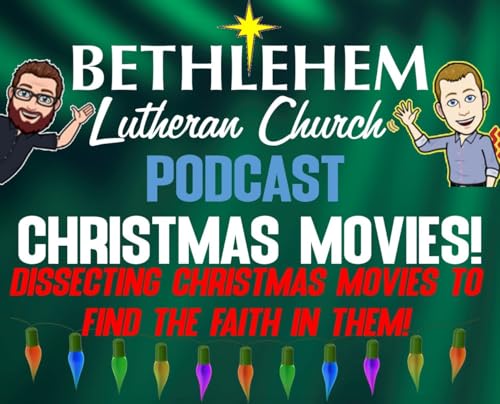 BLC PODCAST EPISODE TWO - Christmas Characters & Movies Through The Lens of Faith. Titelbild