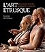 Produktbild L'art étrusque: 100 chefs-d'oeuvre du Musée du Louvre