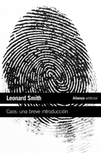 Caos: una breve introducción: Una Breve Introduccion / a Brief Introduction (El libro de bolsill...