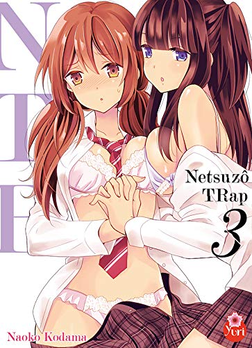 Netsuzô Trap - NTR — Tome 3