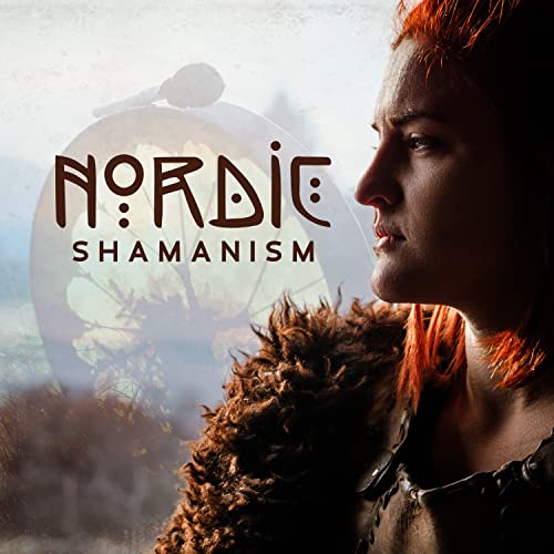 Nordic Shamanism Viking’s Drums, Norse Shamanic Music