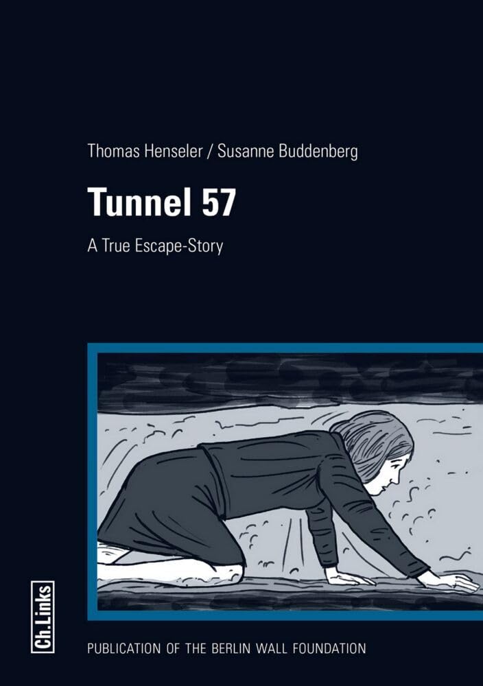 Tunnel 57: A True Escape Story