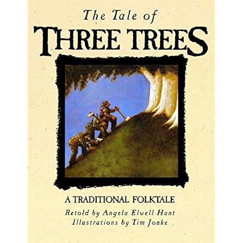 The Tale of Three Trees: A Traditional Folktale Cover