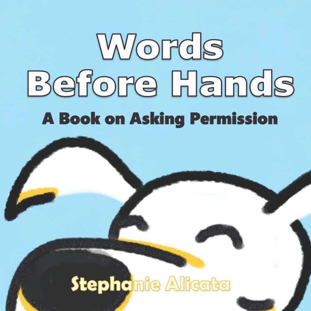 Words Before Hands: A Book on Asking Permission