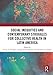 Social Inequities and Contemporary Struggles for Collective Health in Latin America (English Edition)