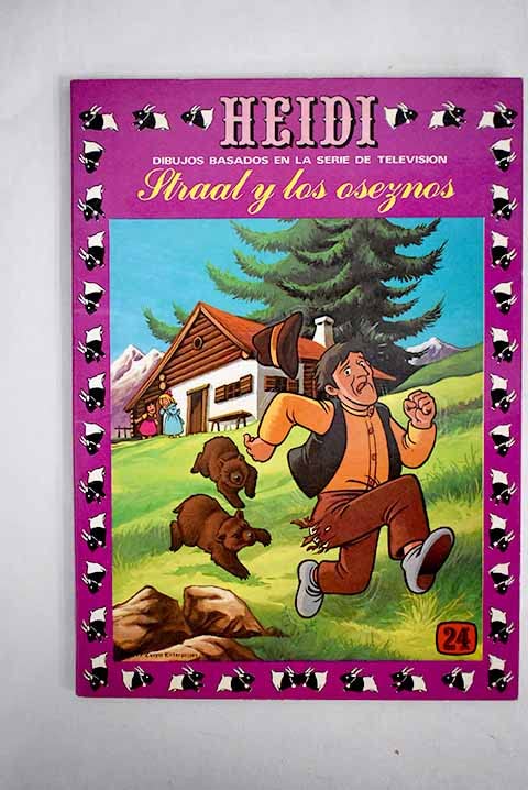 Heidi. Straal y Los Oseznos