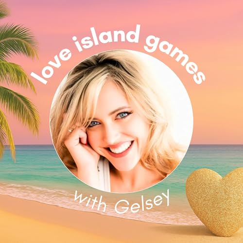 Love Island Games S2 Ep 14 Recap w/ Gelsey