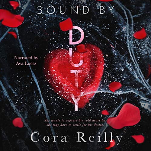 Bound by Duty: Born in Blood Mafia Chronicles, Book 2 : Cora Reilly ...