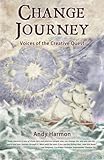 Change Journey: Voices of the Creative Quest