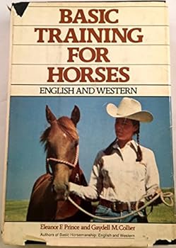 Hardcover Basic Training for Horses: English and Western Book