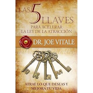 Las 5 llaves para acelerar la ley de atracci&oacute;n Audiolibro Por Joe Vitale, Ivan Nossa arte de portada