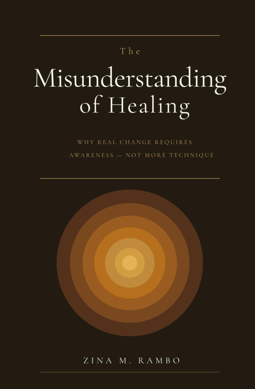 The Misunderstanding of Healing: Why Real Change Requires Awareness — Not More Technique
