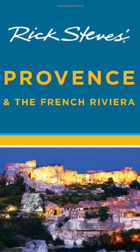 Rick Steves' Provence and the French Riviera