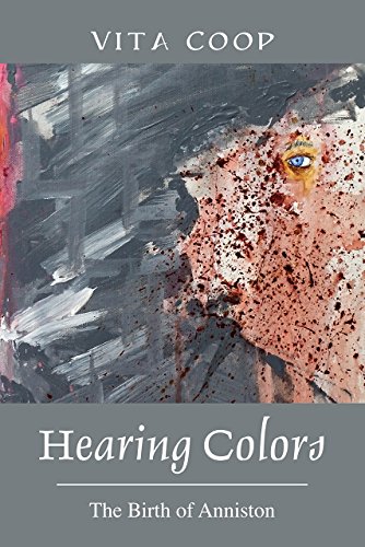 Hearing Colors The Birth Of Anniston Kindle Edition By Coop Vita Romance Kindle Ebooks Amazon Com