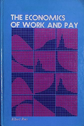 The economics of work and pay 0060453532 Book Cover