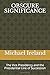 OBSCURE SIGNIFICANCE: The Vice Presidency and the Presidential Line of Succession