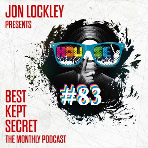 Episode 83: Best Kept Secret Podcast Show #83-Jon Lockley