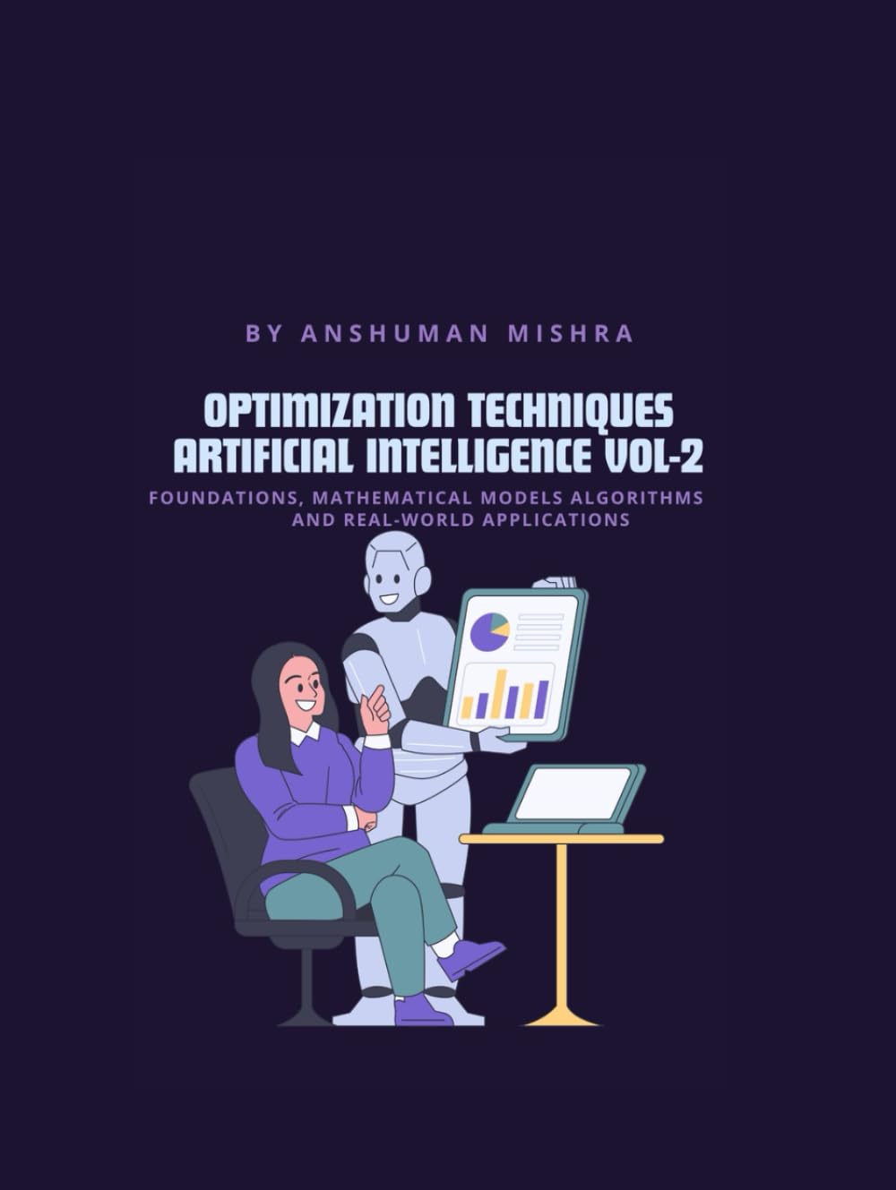Optimization Techniques in Artificial Intelligence VOL-2