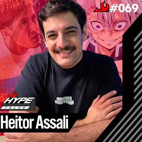 『Heitor Assali (dublador) - Hype Talks #69』のカバーアート