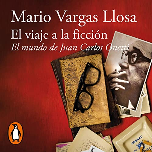 El viaje a la ficci&amp;oacute;n [The Journey to Fiction] (Written by Mario Vargas Llosa) episode artwork