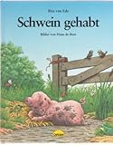 Schwein gehabt