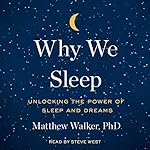 Why We Sleep