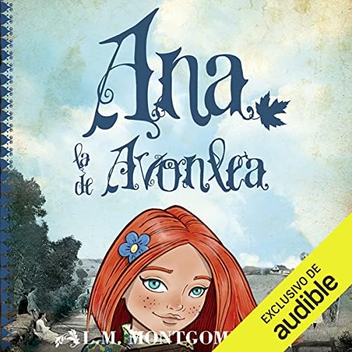 Ana, La De Avonlea: Ana, La De Tejas Verdes 2
