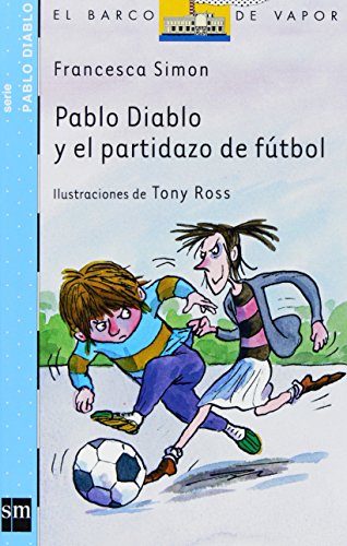 Pablo Diablo y el partidazo de fútbol (Barco de Vapor Azul) Pablo Diablo y el partidazo de fútbol (Barco de Vapor Azul)