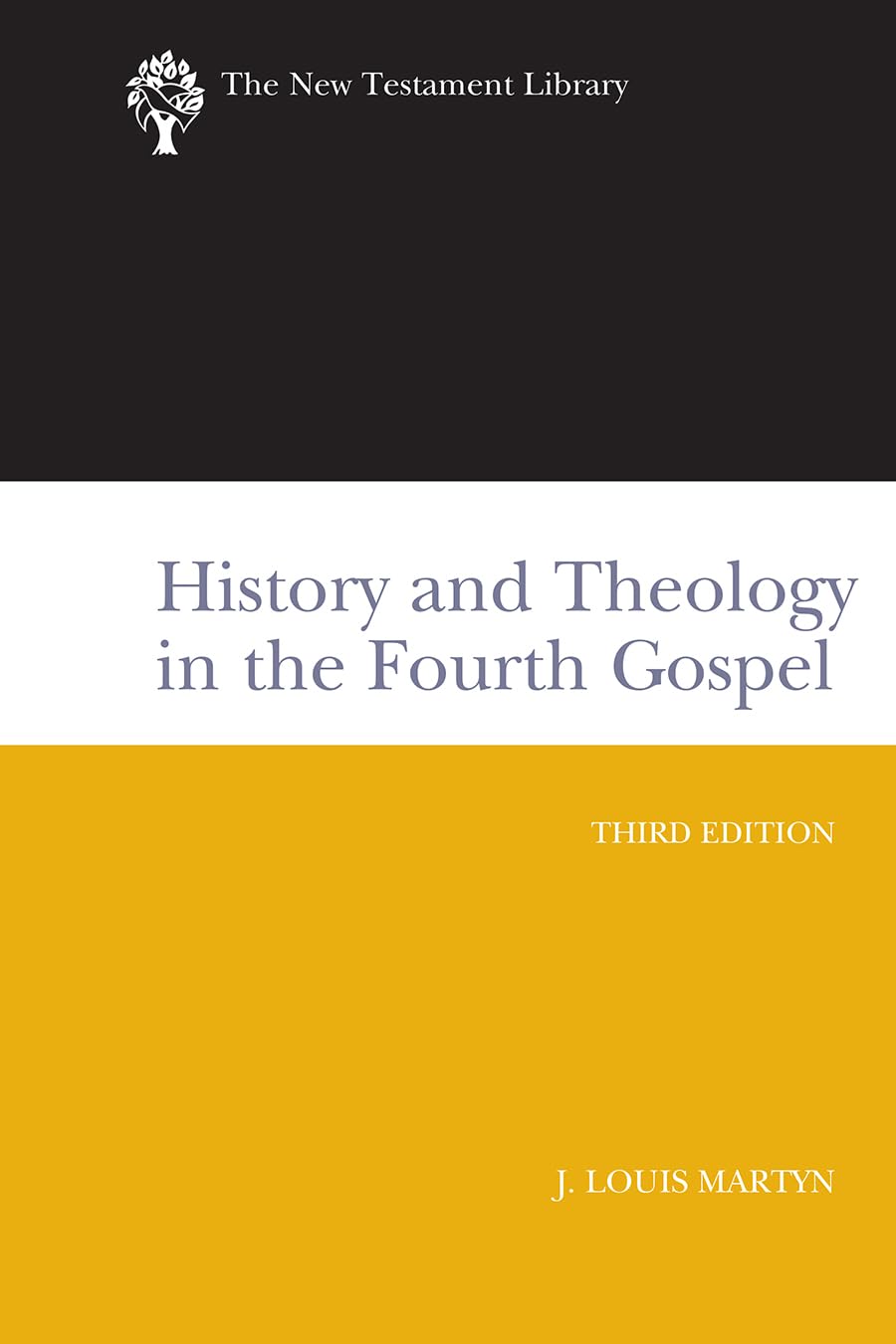 Buy History and Theology in the Fourth Gospel: A New Testament Library Classic โ BookShops.in