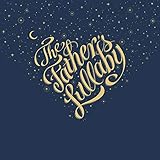 The Father's Lullaby