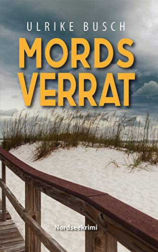 Mordsverrat: Nordseekrimi (Anders und Stern ermitteln 2) Mordsverrat: Nordseekrimi (Anders und Stern ermitteln 2)