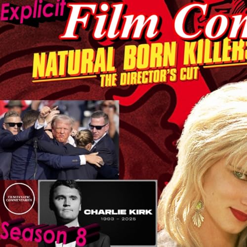 Page de couverture de Natural Born Killers (1994) - Film Fanatic Commentary - Season 8